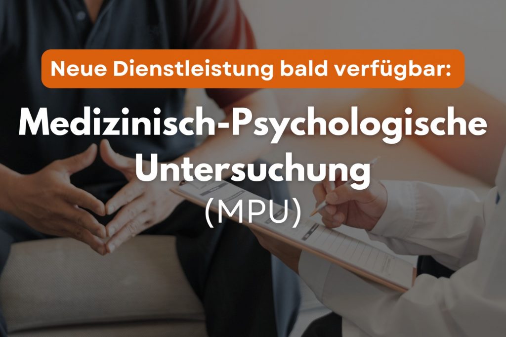 Medizinisch-psychologische Untersuchung - MPU